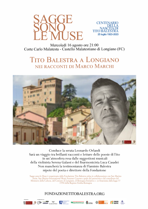 Rassegna Sagge Sono le Muse 2023 – Tito Balestra a Longiano raccontato da Marco Marchi