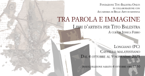 Tra parola e immagine. Libri d'artista per Tito Balestra